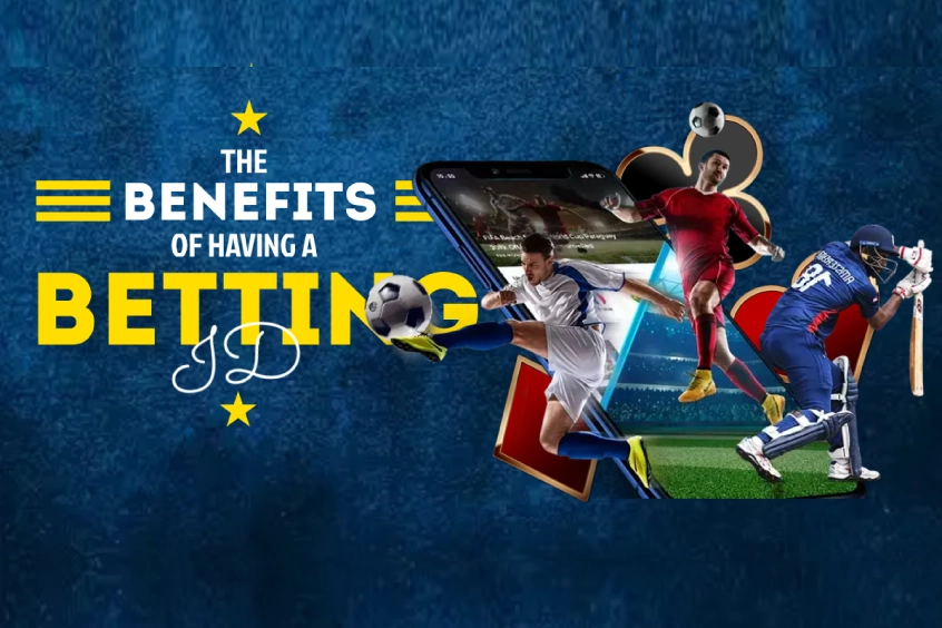 The Benefits of Having a Betting ID for Online Play - Genuine Betting ID