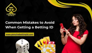 Read more about the article Common Mistakes to Avoid When Getting a Betting ID